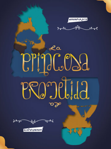 La Princesa Prometida-nodamoscredito-NDC-teatro-foto-cartel 1